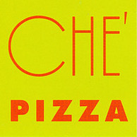CHE' PIZZA